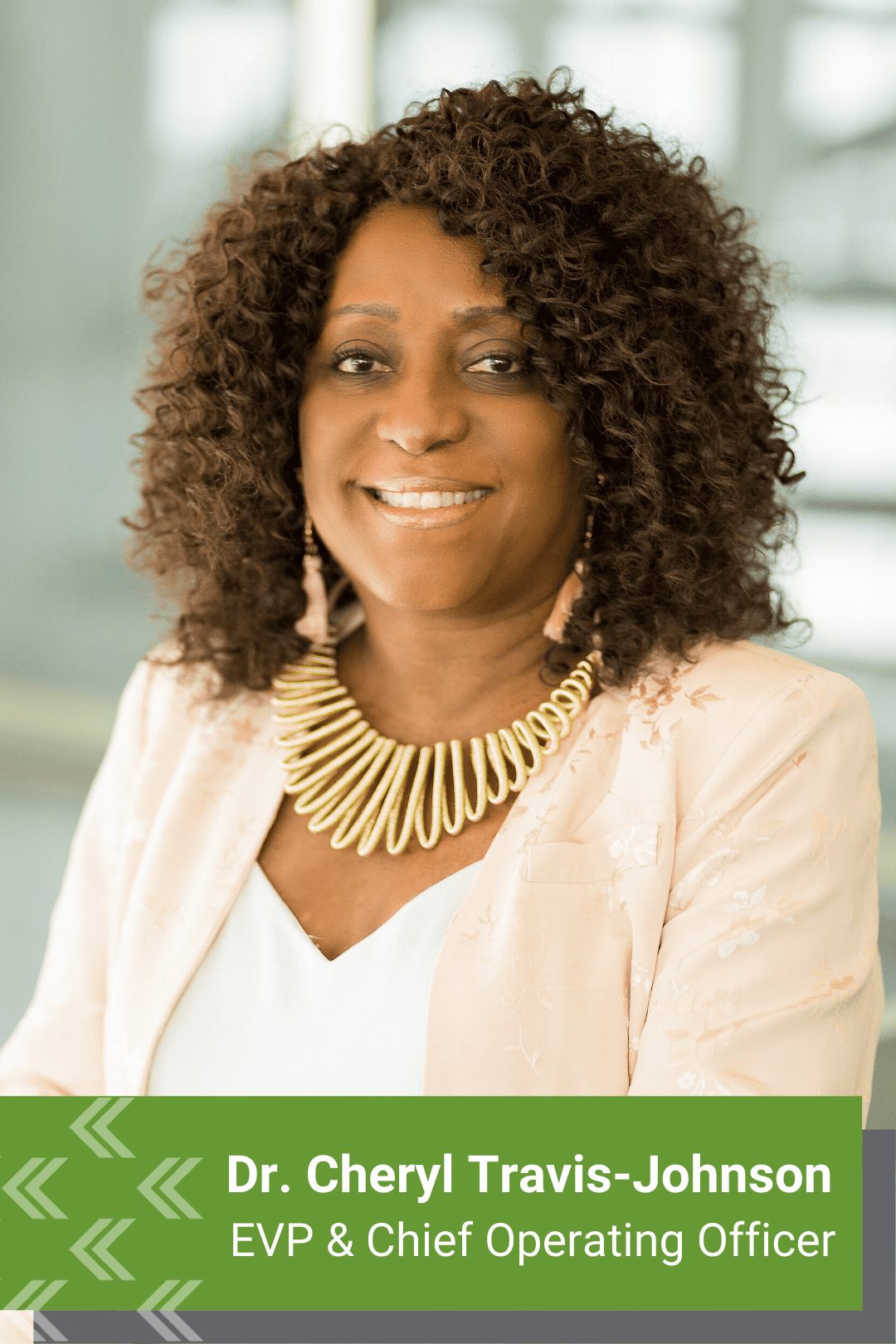 Cheryl Travis-Johnson, EVP & Chief Operating Officer | Our Leaders