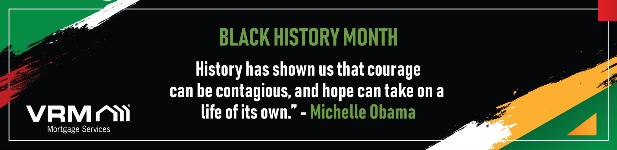 Black history month quote from Michelle Obama | REO Asset Management | VRM Mortgage Services